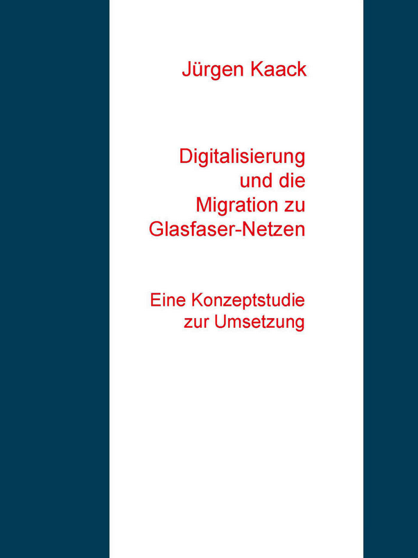 eBook mit Konzeptstudie zu Digitaslisierung und Glasfaser-Migration